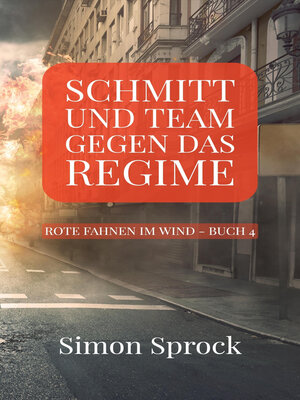 cover image of Schmitt und Team gegen das Regime